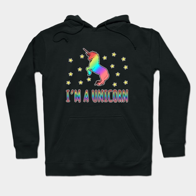 I'm A Unicorn Hoodie by LunaMay